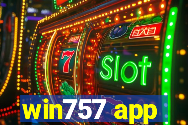 win757 app